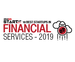 10 Best Startups in Financial Services - 2019